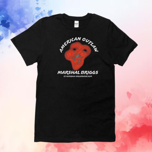 American outlaw marshal briggs T-Shirt