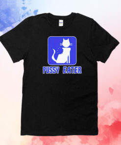 Cat pussy eater T-Shirt