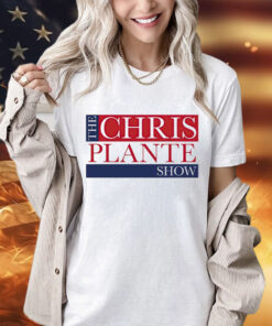 Chris Plante Show T-Shirt