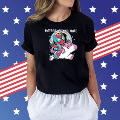 Deadpool and Wolverine and the unicorn haters gonna hate Shirt