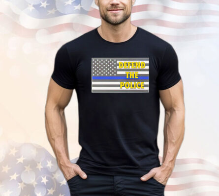 Defend the Police USA flag Shirt