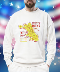 Delicious Chicago dogs Shirt