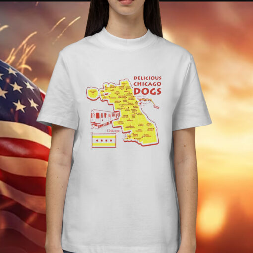 Delicious Chicago dogs Shirt