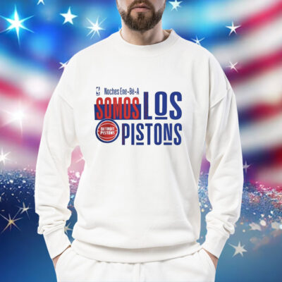 Detroit Pistons 2024 Noches Ene-Be-A Training Somos Los Pistons Shirt