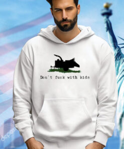 Don’t fuck with kids T-Shirt