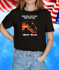 Dragon men will see this and just say hell yeah T-Shirt