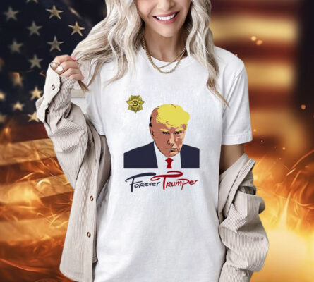 Forever Trumper mug shot T-Shirt