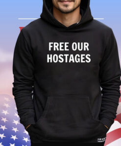 Free our hostages Shirt