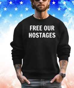 Free our hostages Shirt