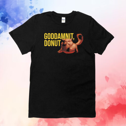 Goddamnit donut cat T-Shirt