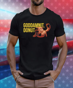 Goddamnit donut cat T-Shirt