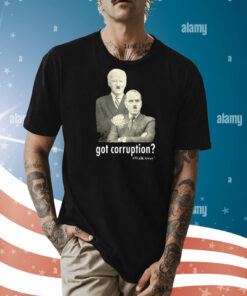 Got Corruption Walkaway Joe And Hunter Biden Shirt