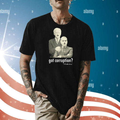 Got Corruption Walkaway Joe And Hunter Biden Shirt