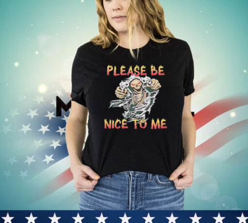 Grim reaper please be nice to me Shirt