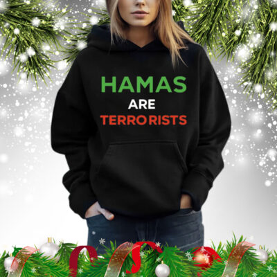 Hamas are terrorists please dont arrest me Shirt