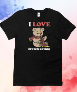 I Love Crotch-Eating T-Shirt