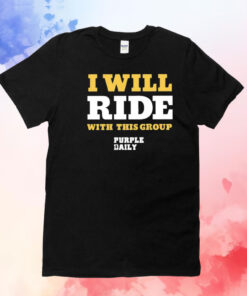 I Will Ride With This Group T-Shirt