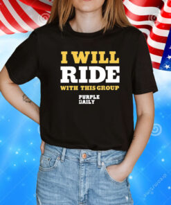 I Will Ride With This Group T-Shirt