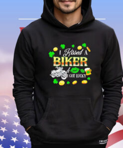 I kissed a biker and I got lucky Shirt