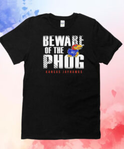 Kansas Jayhawks beware of the phog T-Shirt
