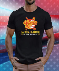 Kenosha Kickers slogan baseball kings of the midwest T-Shirt