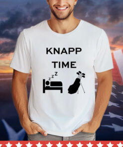 Knapp time art shirt