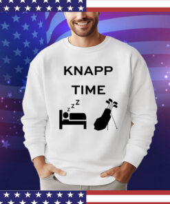 Knapp time art shirt