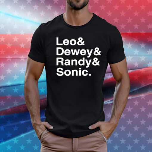 Leo And Dewey And Randy And Sonic T-Shirt