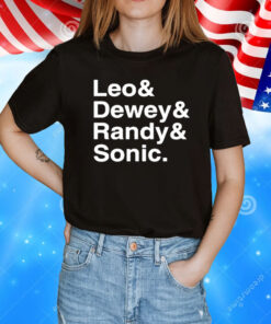 Leo And Dewey And Randy And Sonic T-Shirt