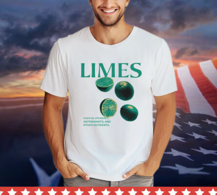 Limes high in vitamin C antioxidants and other nutrients shirt