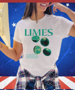 Limes high in vitamin C antioxidants and other nutrients shirt