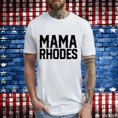 Mama Rhodes mother of a nightmare T-Shirt