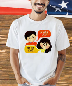 Maris Racal Anthony Jennings Mama Ko Mama Mo T-Shirt
