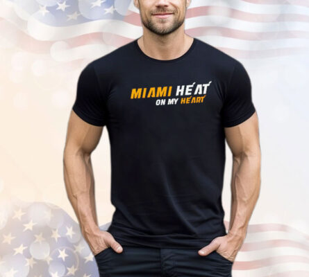 Miami Heat on my heart Shirt