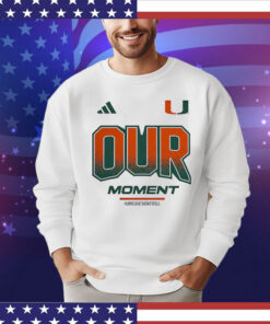 Miami Hurricanes Our Moment Shirt