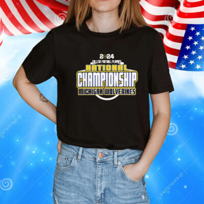 Michigan Wolverines 2024 College Football Playoff National Championship Game T-Shirt