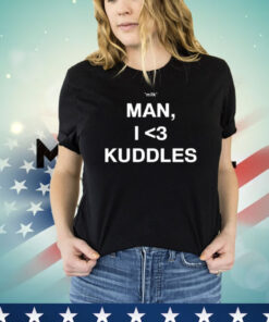 Milk Man I Love Kuddles Shirt