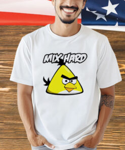 Mix hard chuck Angry Birds T-Shirt