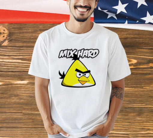 Mix hard chuck Angry Birds T-Shirt