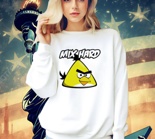 Mix hard chuck Angry Birds T-Shirt