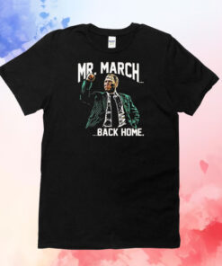 Mr. March back home T-Shirt