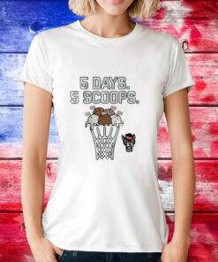 NC State Wolfpack 5 days 5 scoops T-Shirt