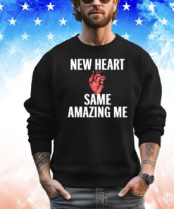 New Heart Same Amazing Me Shirt