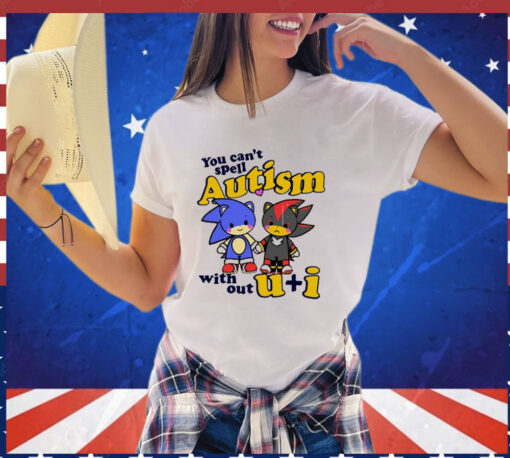 Nicky Sonic And Shadow You Can’t Spell Autism Without U+I Shirt