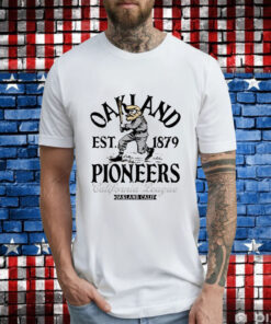 Oakland Pioneers California League Oakland California T-Shirt