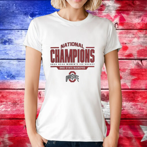 Ohio State Buckeyes 2024 Ncaa Women’s Ice Hockey National Champions T-Shirt