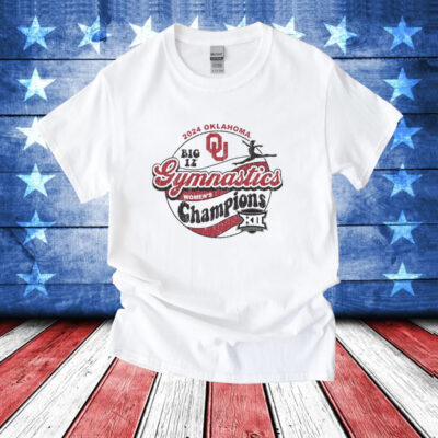 Oklahoma Sooners 2024 Big 12 Women’s Gymnastics Champions T-Shirt