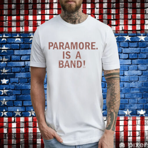 Paramore is a band record T-Shirt