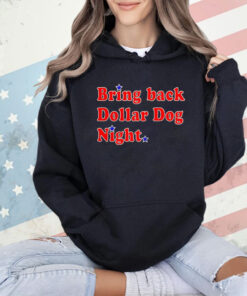 Philadelphia Phillies bring back dollar dog night T-Shirt