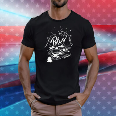 Polus spay safe out there T-Shirt